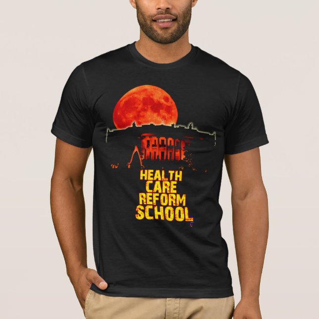 Camiseta Escola de reforma dos cuidados médicos (a casa (Frente)