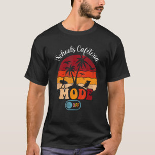 Camiseta Escolas Cafeteria Modo Feliz No Último Dia Da Esco