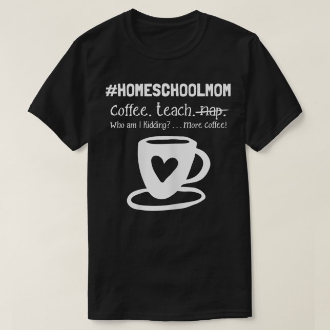 Camiseta Escolas de casa Mamãe Whimsical para amantes de ca (Frente do Design)
