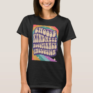 Camiseta Escolha a inclusão de aceitação de gentileza para