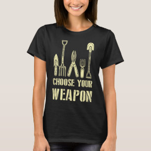 Camiseta Escolha a sua arma Legal de jardinagem verde para 