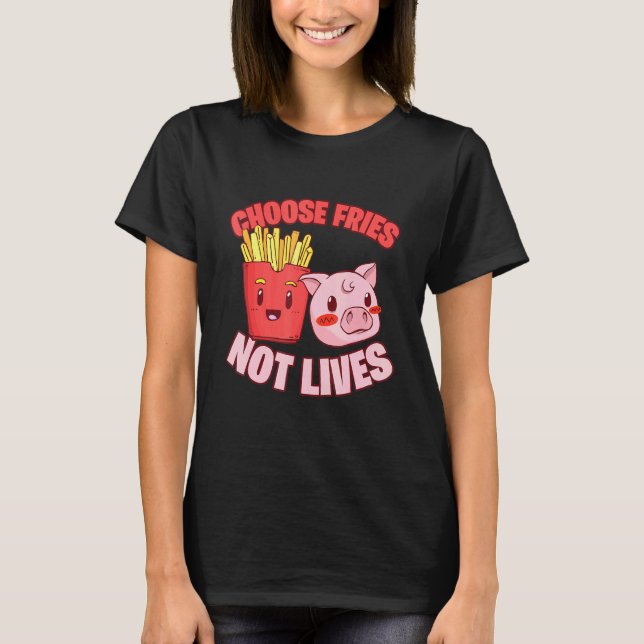 Camiseta Escolha Fries Not Lives Pig Go Vegan (Frente)