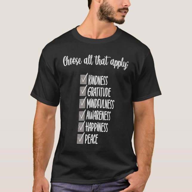 Camiseta Escolha gentileza Gratidão Mindagação Consciência  (Frente)