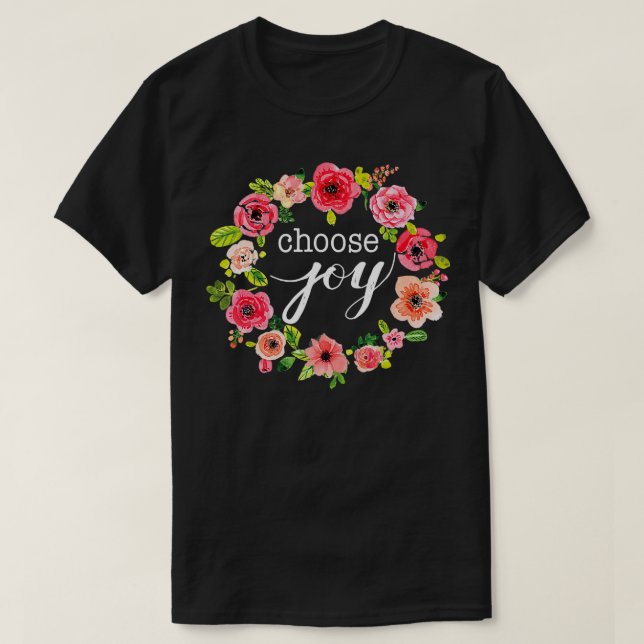 Camiseta Escolha Joy Inspirational Quote Boho Floral Wreath (Frente do Design)