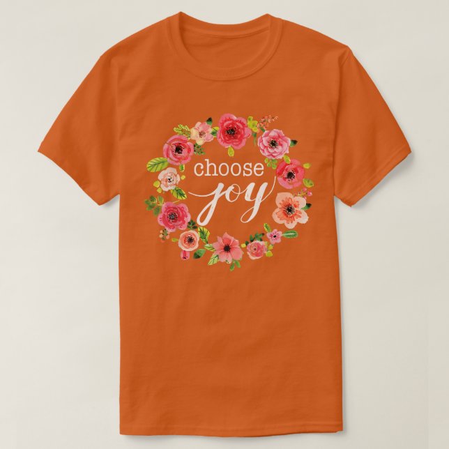 Camiseta Escolha Joy Inspirational Quote Boho Floral Wreath (Frente do Design)