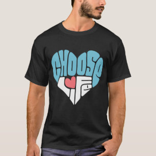 Camiseta Escolha Life Anti-Aborto Pro Life Heart Tee