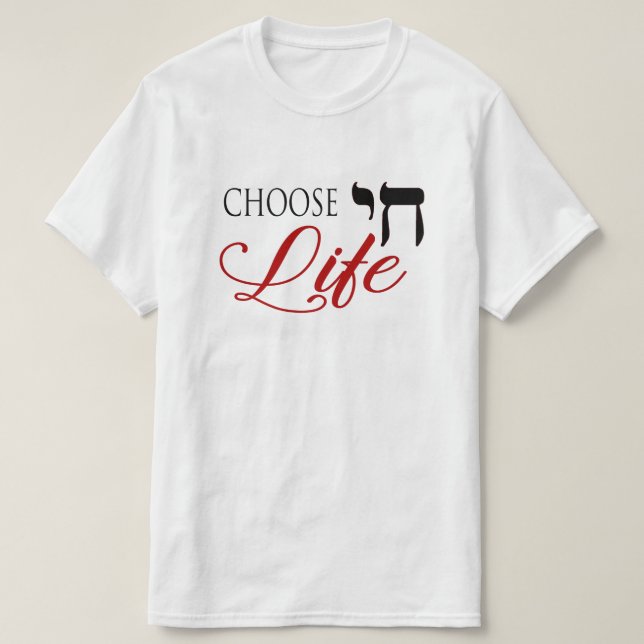 Camiseta Escolha Life Chai Pro-Life Hebraico Inglês (Frente do Design)