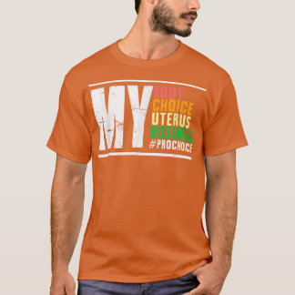 Camiseta Escolha Meu Corpo Útero Empresa Direito Reprodutiv