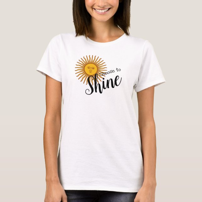 Camiseta ESCOLHA MOTIVACIONAL PARA MOSTRAR T-Shirt Sun (Frente)