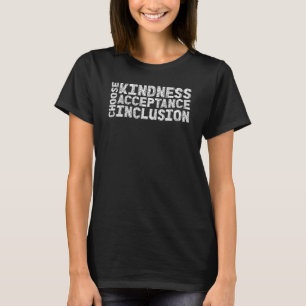 Camiseta Escolha o Dia de Unidade de Inclusão de Aceitação
