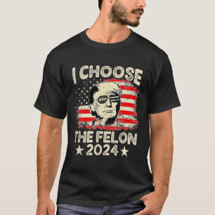 Camiseta Escolha O Felon 2024 Republicano Funny Pro Trump J