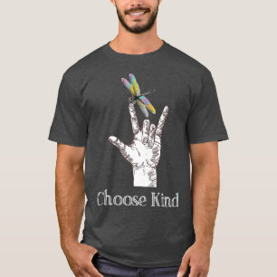Camiseta Escolha o Kind Dragonfly Eu te amo Sinal ASL Surdo
