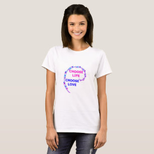 Camiseta Escolha o t-shirt da vida & do amor