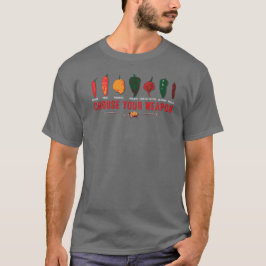 Camiseta Escolha seus pimentos da arma