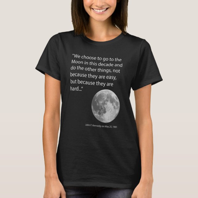 Camiseta Escolhemos ir à Lua (Frente)
