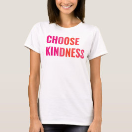 Camiseta Escolher gentileza, Teto Louco