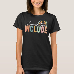Camiseta Escolher Incluir Para Professor de Educação Especi