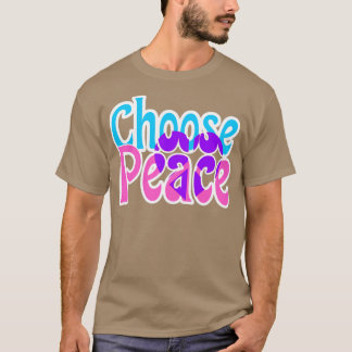 Camiseta Escolher Tipografia Inspiradora de Paz