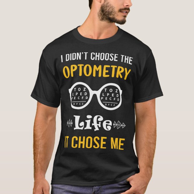 Camiseta Escolheu-me Optometria Optometrista (Frente)
