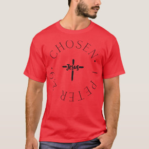 Camiseta Escolhido 1 Peter 29 Cristão Escolhido 2