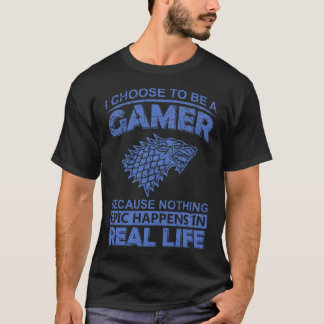 Camiseta Escolho Ser Um Jogador Porque Nada De Epic Acontec