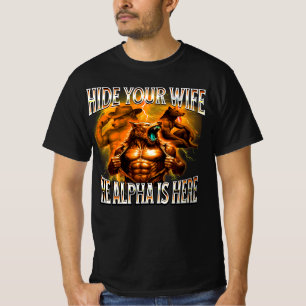 Camiseta Esconda Sua Esposa Alpha Está Aqui