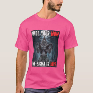 Camiseta Esconda Sua Mãe Sigma Engraçado Alpha Werewolf Mem