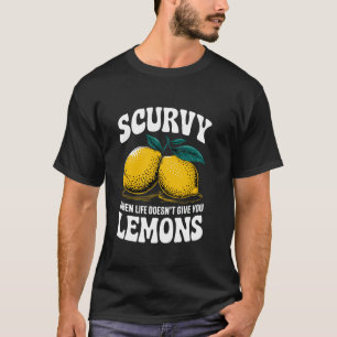 Camiseta Escorbuto Quando a Vida Não Lhe Dá Limões Fruta Ci