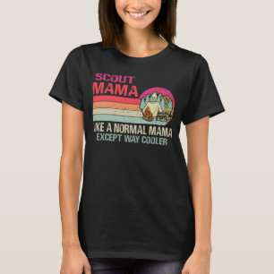 Camiseta Escoteiro Como Uma Mãe Normal, Exceto Muito Mais F