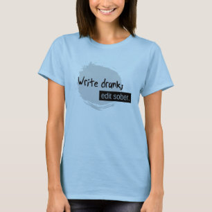 Camiseta Escreva o bebado; Edite moderado