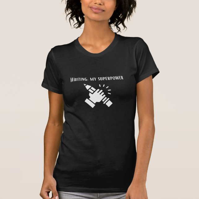 Camiseta Escrevendo a minha superpotência (Frente)