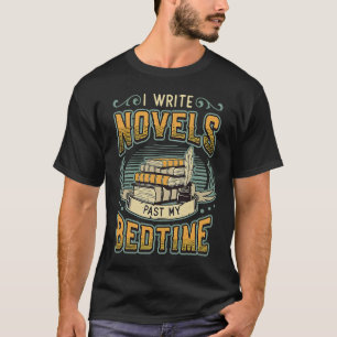Camiseta Escrevo Novelas Ao Longo Do Meu Romance De Autor D