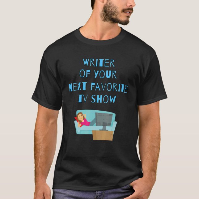 Camiseta Escritor Da Sua Próxima Tv Favorita Show_1 (Frente)