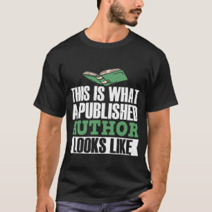 Camiseta Escritor De escrevendo É O Que Um Autor Publicado