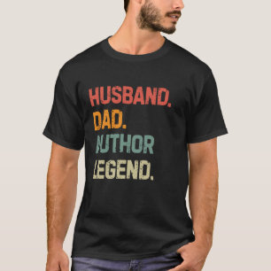Camiseta Escritor Engraçado Marido Autor do Pai Legenda Pai