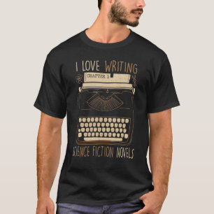 Camiseta Escritor I Love Science Fiction Novels Typ