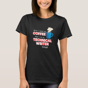 Camiseta Escritor Técnico e Apreciação do Café Dizendo