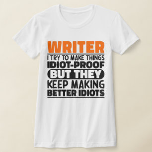 Camiseta Escritor, Tento Tornar As Coisas Engraçadas Escrit