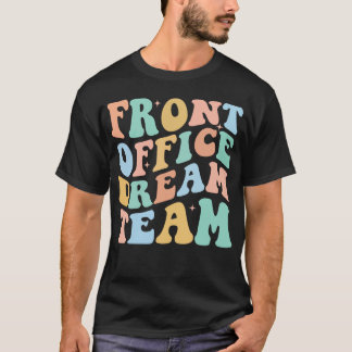 Camiseta Escritório da Frente da Equipe de Sonho Secretário