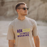 Camiseta Escritura cristã<br><div class="desc">Camiseta cristã com o verso bíblico de John 16:24 "Até agora você não perguntou nada em meu nome. Pergunte, e você receberá, que sua alegria pode ser cheio." Os versos estão na caligrafia mista e na tipografia minimalista. Esta moda, design de fé moderna é a dádiva perfeita e a declaração...</div>