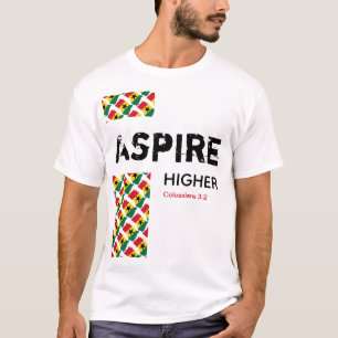 Camiseta Escritura cristã  MAIS ALTO ASPIRE  Bandeira Gana