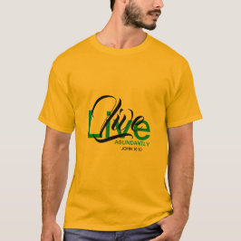 Camiseta Escritura motivacional John 10:10 VIVE ABUNDANTEME