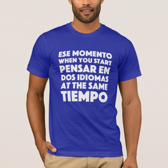 Camiseta Ese Momento quando você começar o estudante da (Frente)