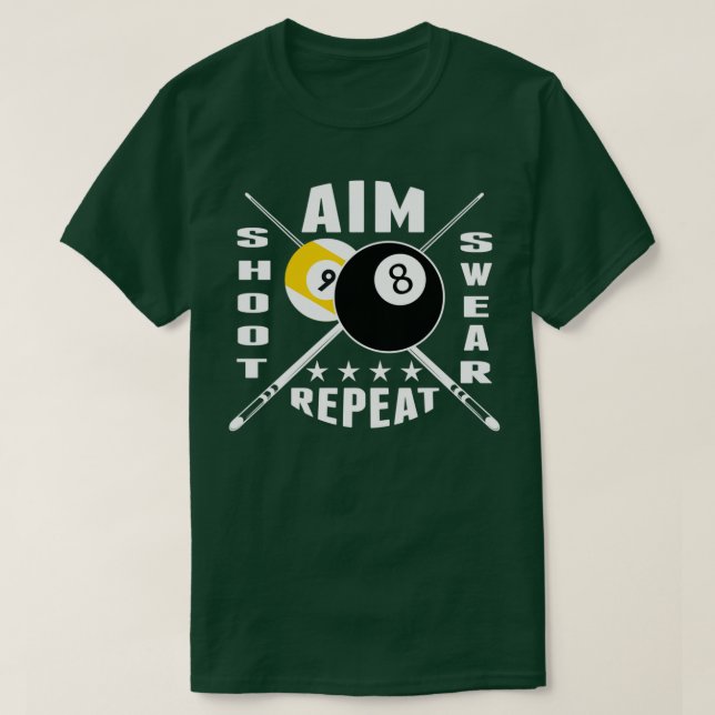 Camiseta Esfera 9 bola Aim Shoot Sweat Repetir Billiards T (Frente do Design)