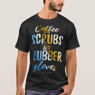 Camiseta Esfoliantes de Café e Luvas de Borracha Enfermeira
