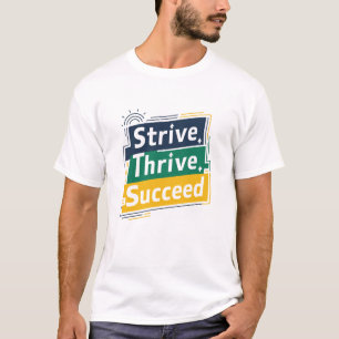 Camiseta Esforçar-se por ter sucesso, T-Shirts motivacionai