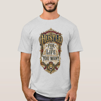 Camiseta Esforce-se Pela Vida Que Você Quer - Coroa de Leão