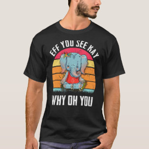 Camiseta Esfrega-se Kay Por Que Você Elefante Retro Vintage