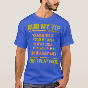Camiseta Esfregar Minha Ponta Piscina Bilhar Mesa Bilhar Jo