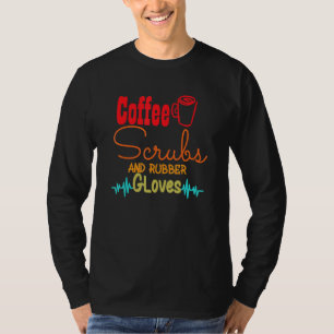 Camiseta Esfregões De Café E Luvas De Borracha Enfermeira E